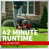 Up to 42 Minute Runtime - 4.0 AH Battery