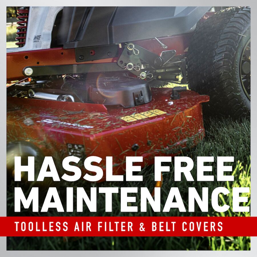 Hassle free maintenance - toolless air filter and belt covers