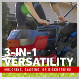 3-in-1 Versatility: mulching; bagging or discharging