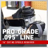 Pro-grade 0.95" Line - 16" cut no spools required