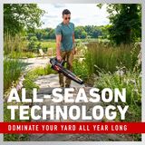 All-Season Technology - Dominate Your Yard All Year Long