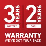 3-year Battery; 2-year tool warranty. We've got your back.