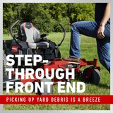 Step-through front end - picking up debris is a breeze