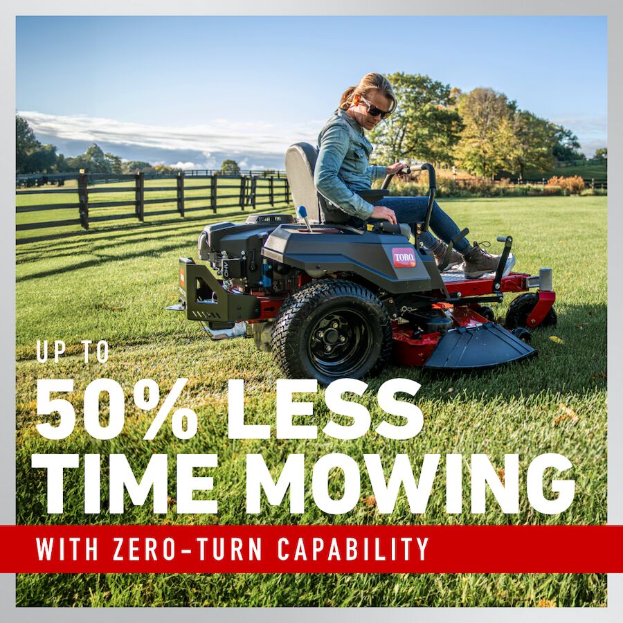 Up to 50% less time mowing with zero-turn capability