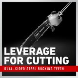 Leverage for cutting - dual-sided steel bucking teeth