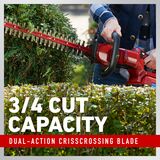 3/4 cut capacity - dual action crisscrossing blade