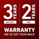 3-year Battery; 2-year tool warranty. We've got your back.