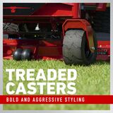 Treaded Casters - Bold and Aggressive Styling